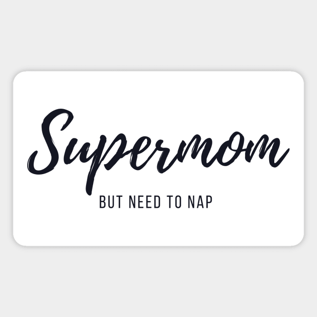 Supermom Magnet by Nada's corner